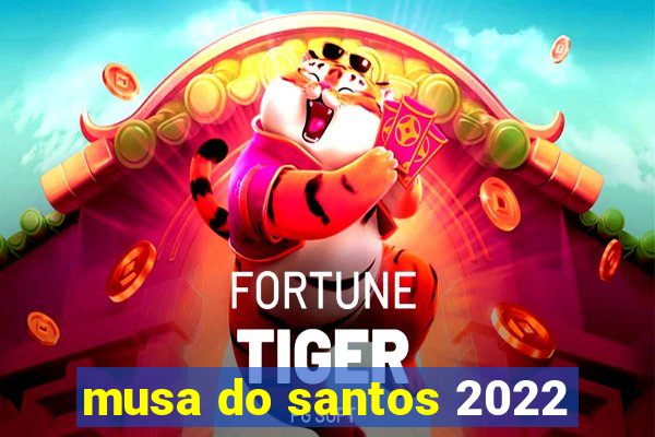 musa do santos 2022